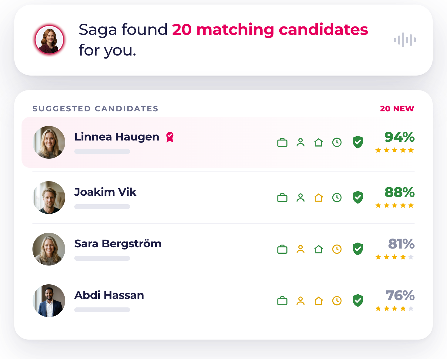 Saga proposes matched candidates with an explanation